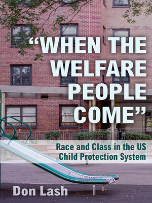 cover image of "When the Welfare People Come"